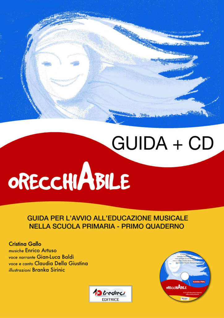 OrecchiAbile: guaderno musicale e guida - Casa Editrice Tredieci